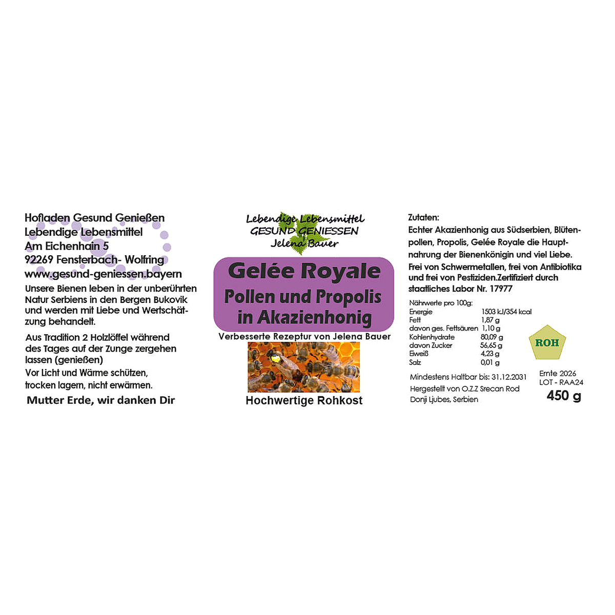 Gelée Royale mit Blütenpollen und Propolis in Akazienhonig - 450 g